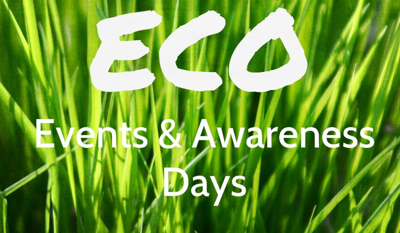 Eco Awareness Events and Days