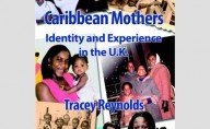 Caribbean Mothers - Identity and experience in the UK