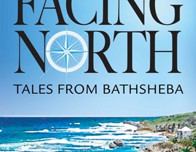 Facing North Tales From Bathsheba