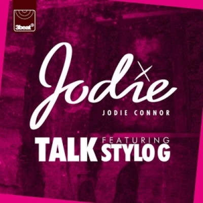 Jodie Connor ft Stylo G Talk