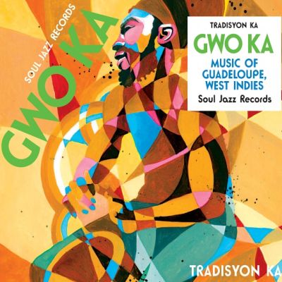 Soul Jazz Records Gwo Ka