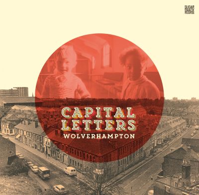 Capital Letters Wolverhampton