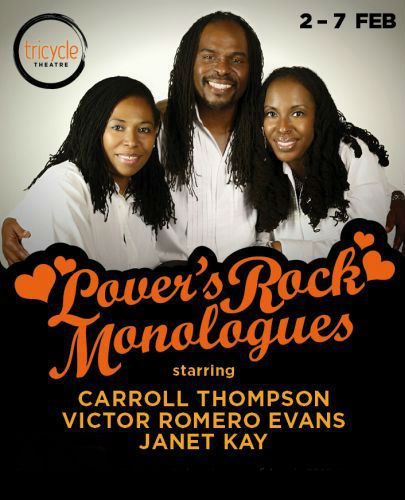 Tricycle Theatre Lover Rock Monologues