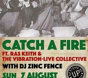 Catch A Fire Reggae Night August 2016