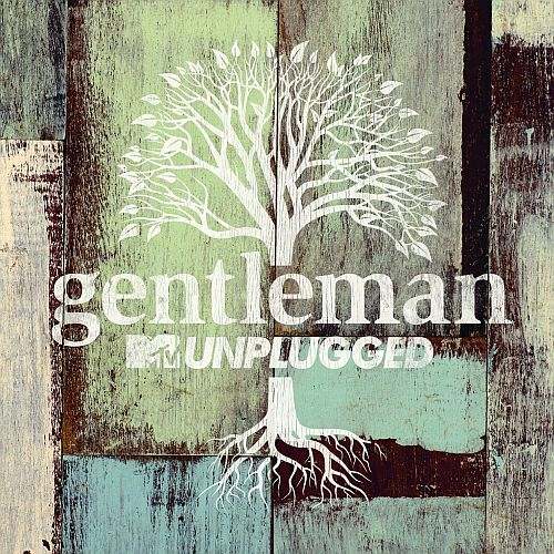 Gentleman MTV Unplugged