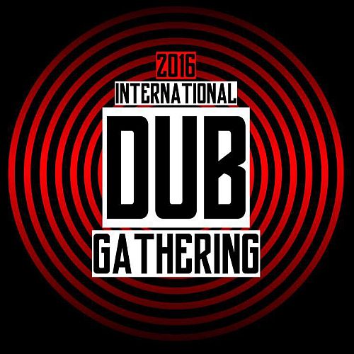 International Dub Gathering 2016