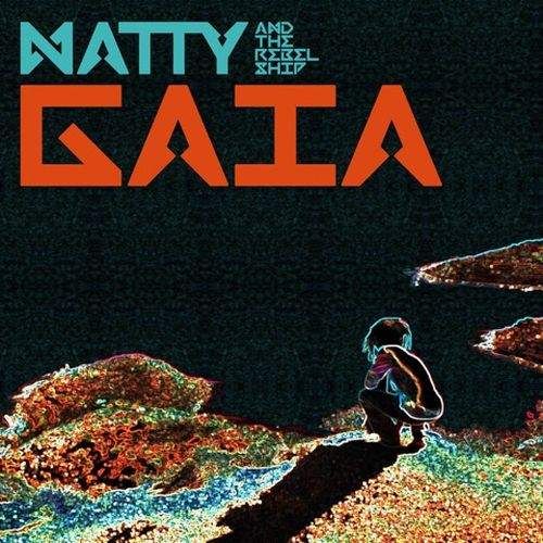 Natty new single Gaia